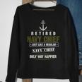 Retired Navy Chief Only Way Happier Petty Officer Cpo Sweatshirt Gifts for Old Women