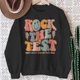 Rock The Test Testing Day Don't Stress Do Your Best Test Day Sweatshirt Gifts for Old Women