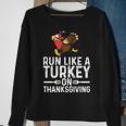 Run Like A Turkey Thanksgiving Runner Running Sweatshirt Gifts for Old Women