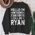 Ryan Surname Call Me Ryan Family Team Last Name Ryan Sweatshirt Gifts for Old Women
