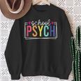 School Psych School School Psychologist Last Day Of School Sweatshirt Gifts for Old Women
