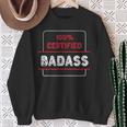 Schwarzes Sweatshirt 100% Certified Badass, Coole Aufdruck Mode Geschenke für alte Frauen