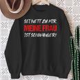 Sei Nett Meine Frau Ist Pregnant Papa Fatherhood Sweatshirt Geschenke für alte Frauen