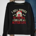 I Sell Houses So That My Dog Realtor Real Estate Agent Sweatshirt Gifts for Old Women