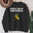 Senegal Parrot Whisperer Senegal Parrot Sweatshirt Gifts for Old Women