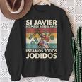 Si Javier No Puede Arreglarlo Estamos Jodidos Javier Camisa de entrenamiento Regalos para ancianas