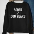 Sober Milestone 1 Year Anniversary 7 Dog Years Sweatshirt Gifts for Old Women