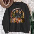 Social Worker Social Work Month Work Love Groovy Sweatshirt Gifts for Old Women