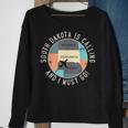 South Dakota Is Calling And I Must Go South Dakota Sweatshirt Gifts for Old Women