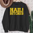 State Of Michigan Hail Bitches Ann Arbor Mi Fun Adult Sweatshirt Gifts for Old Women