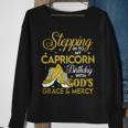 Stepping Into My Capricorn Birthday With God Grace And Mercy Sweatshirt Gifts for Old Women