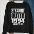 Straight Outta 1994 30Th Bday Dirty Thirty Vintage Sweatshirt Gifts for Old Women
