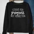 Strive For Progress Not Perfection Speech Therapy Sweatshirt Gifts for Old Women