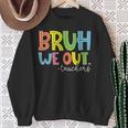 Summer Bruh We Out Teachers Sweatshirt Gifts for Old Women