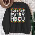 Support Every Hbcu Historical Black College Alumni Sweatshirt Gifts for Old Women