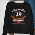 I Survived 19 Years Of Marriage 19Th Wedding Anniversary Sweatshirt Gifts for Old Women