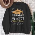 I Survived My Wife's Master's Degree Masters Graduation 2024 Sweatshirt Gifts for Old Women