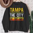 Tampa The City Of Dreams Florida Souvenir Sweatshirt Gifts for Old Women