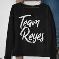 Team Reyes Last Name Of Reyes Family Cool Brush Style Sweatshirt Gifts for Old Women