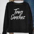 Team Sanchez Last Name Of Sanchez Family Brush Style Sweatshirt Gifts for Old Women