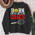 Tennis Trainer Saying Coach Witz Born To Be A Coach Tennis Sweatshirt Geschenke für alte Frauen