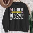 Testing Day I Believe In You Teacher Sweatshirt Gifts for Old Women