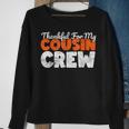 Thankful For My Cousin Crew Thanksgiving Turkey Day Matching Sweatshirt Gifts for Old Women