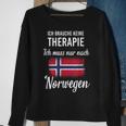 Therapie Nicht Nötig, Nur Norwegen Muss Sein Sweatshirt, Lustiges Reise-Motto Geschenke für alte Frauen