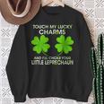 Touch My Lucky Charms And I'll Choke Your Little Leprechaun Sweatshirt Gifts for Old Women