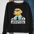 Trust Me I Am A Dogtor Dog Doctor Vet Veterinarian Sweatshirt Geschenke für alte Frauen