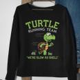 Turtle Running Team Saying Sarcastic Marathon Sweatshirt Gifts for Old Women