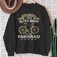 Underschätze Niemal Einen Alten Mann Mit Einem Bicycle Sweatshirt Geschenke für alte Frauen