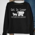 Unique Get In Loser We're Going To Die Of Dysentery Sweatshirt Gifts for Old Women