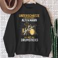 Unterschätze Niemals Einen Alten Mann Mit Drumsticks Music Sweatshirt Geschenke für alte Frauen