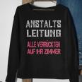 Verrückte Klapsmühle Anstaltsleitung Black Sweatshirt Geschenke für alte Frauen