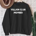 Villain Club Member Sweatshirt Gifts for Old Women