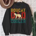 Vintage Retro Bobcat Dad Like A Regular Dad But Cooler Sweatshirt Gifts for Old Women