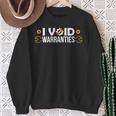 I Void WarrantiesCar Enthusiast Sweatshirt Gifts for Old Women