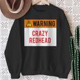 Warning Crazy Redhead Ginger Sweatshirt Gifts for Old Women