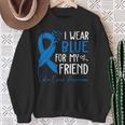 I Wear Blue For My Friend Warrior Colon Cancer Awareness Sweatshirt Gifts for Old Women