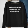 On Wednesdays We Smash The Patriarchy Sweatshirt Gifts for Old Women