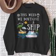 This Week We Don't Give A Ship Cruise Squad Family Vacation Sweatshirt Gifts for Old Women