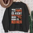 Wenn Papa Es Nicht Reparieren Kann Dann Kann Es Keiner Kapuzenjacke Sweatshirt Geschenke für alte Frauen