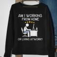 Wfh Am I Working From Home Or Living At Work Wfh Sweatshirt Gifts for Old Women