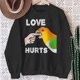 White Bellied Caique Parrot Love Hurts Sweatshirt Gifts for Old Women