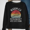 Why Ich Pizza Backe Weil Ich Es Kann Pizza Baker Retro Sweatshirt Geschenke für alte Frauen