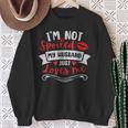 Wife I'm Not Spoiled My Husband Just Loves Me Sweatshirt Gifts for Old Women