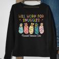 Will Work For Snuggles Neonatal Intensive Care Unit Nurse Sweatshirt Gifts for Old Women