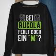 Witziges Spruch Sweatshirt - Fehlt bei Rucola ein M?”, Humorvolles Mode Geschenke für alte Frauen