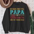 Zwei Titel Papa Und Steppapa Und Rocke Both Stepdad Sweatshirt Geschenke für alte Frauen